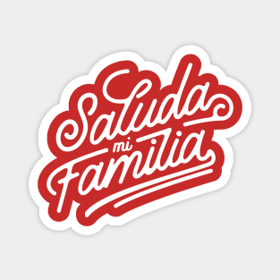 Saluda Mi Familia Magnet