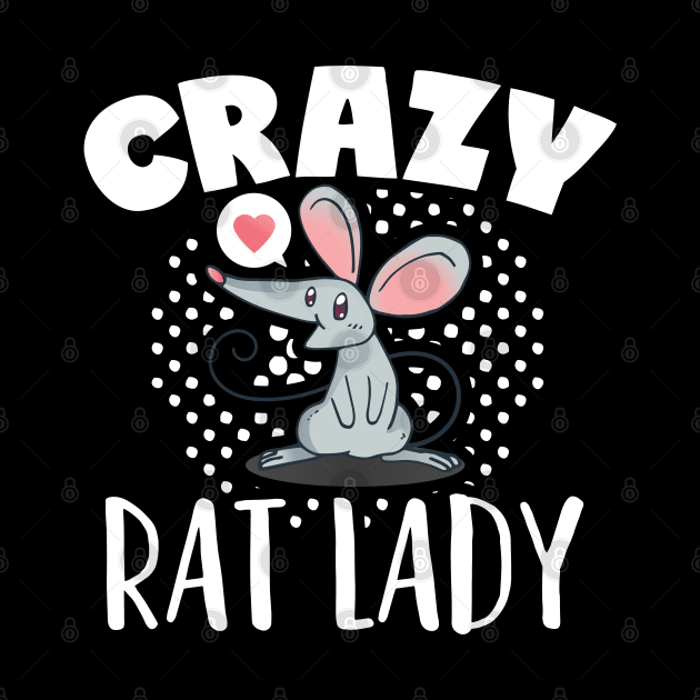 Crazy Rat Lady  Pet Rats Cute Small Animals and Rodents by Caskara