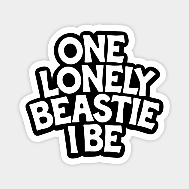 One Lonely Beastie I Be Magnet by CreativeSage