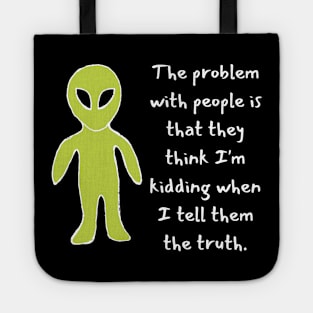 Bob is not joking he is saying the truth Tote