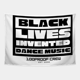 Black Lives Invented Dance Music Tapestry