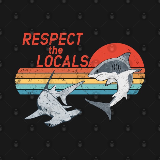 Respect the Locals by NicGrayTees