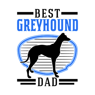 Best Greyhound Dad British T-Shirt