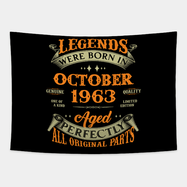 60th Birthday Gift Legends Born In October 1963 60 Years Old Tapestry by super soul