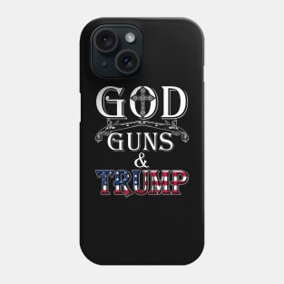 God Guns And Trump 2nd Amendment Trump Phone Case