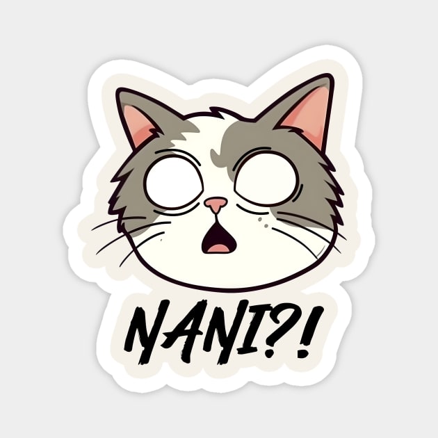 Nani?! Funny Anime Cat Magnet by Nessanya