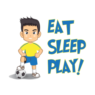 Eat Sleep Play! T-Shirt