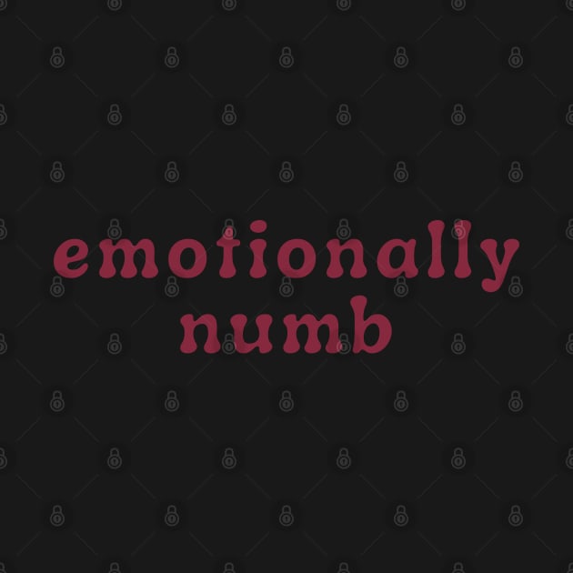 Emotionally Numb / Unavailable by lexa-png