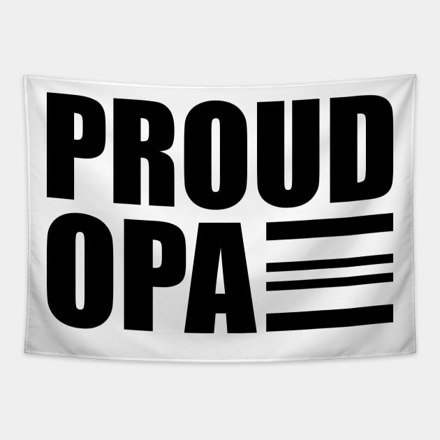 Opa - Proud Opa Tapestry by KC Happy Shop