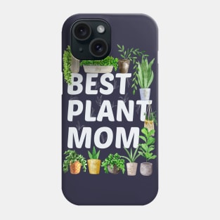 Best Plant Mom Phone Case