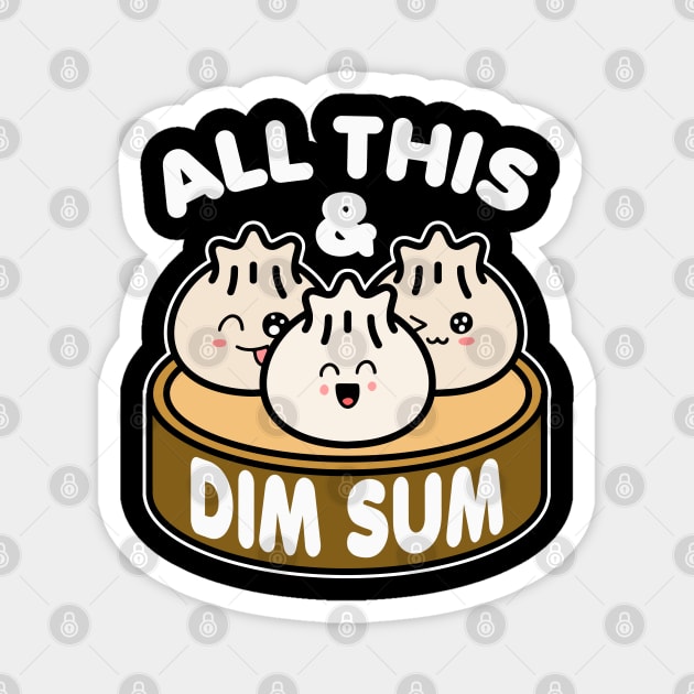 All This and Dim Sum Magnet by GiftTrend