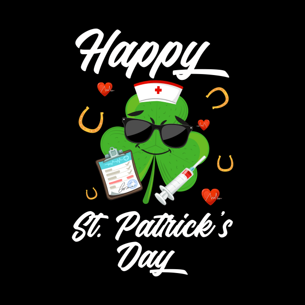 Shamrock Nurse Happy St. Patrick's Day by Quotes NK Tees