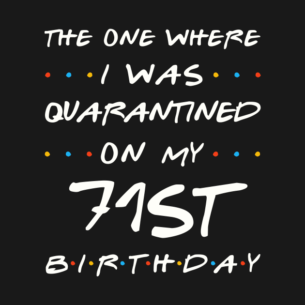 Quarantined On My 71st Birthday by Junki