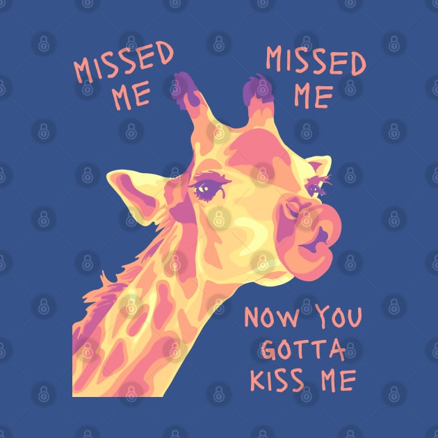 Missed Me Giraffe Kiss by Slightly Unhinged