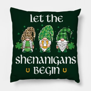 Let the Shenanigans Begin St Patrick's Day Pillow