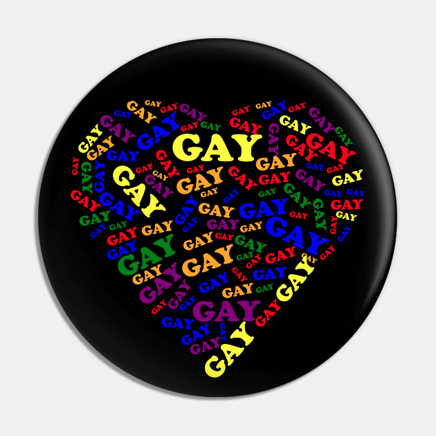 Say Gay Heart Shaped Design Pin by Brobocop