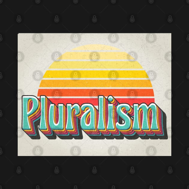 Pluralism by argobel13