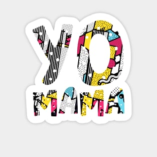 Yo Mama Tshirt. Funny 1990s Throwback Hip Hop Party T-Shirt Yo Mama Tshirt. Funny 1990s Throwback Hip Hop Party T-Shirt