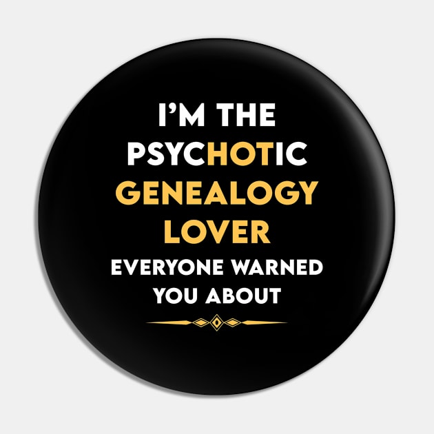 Psychotic Genealogy Genealogist Pin by symptomovertake