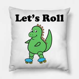 Cute Dinosaur Let's Roll Pillow