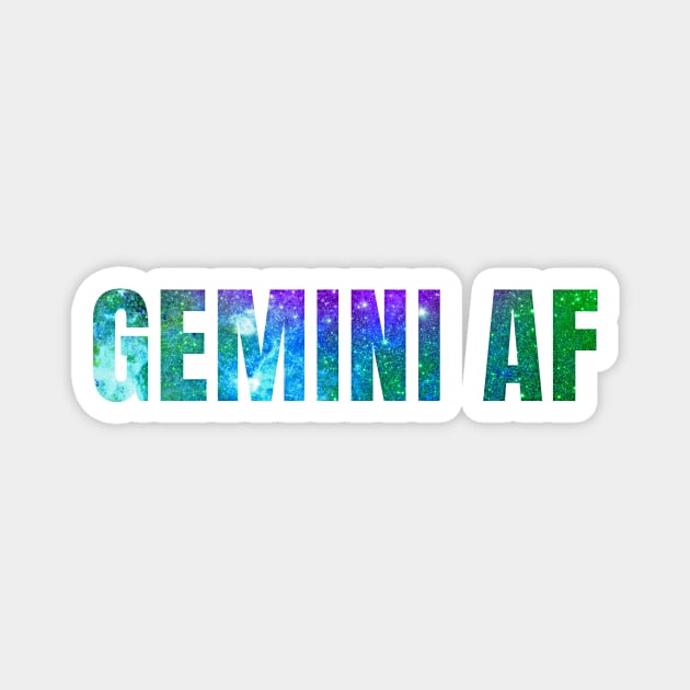 Gemini AF / Funny Gemini Shirt / Star Sign Zodiac Gift / Horoscope Astrology Gift / Birth Sign Shirt Magnet by MeowtakuShop