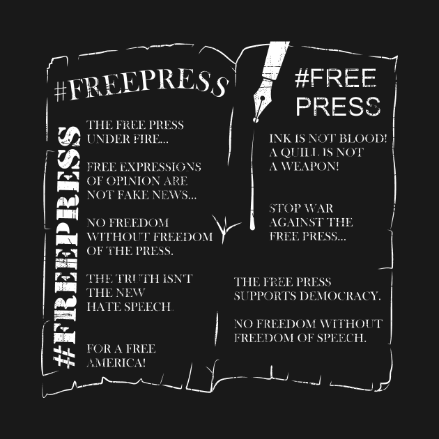 Free Press Newspaper! War Against Free Press wh by FancyTeeDesigns