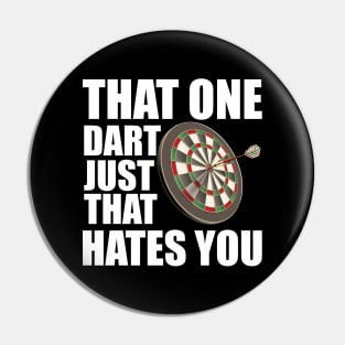 Darts Player - That one dart just that hates you Pin