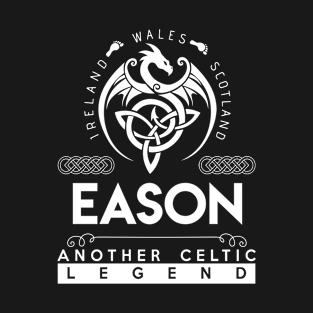 Eason Name T Shirt - Another Celtic Legend Eason Dragon Gift Item T-Shirt