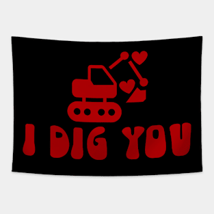 i dig you toddler valentine Tapestry