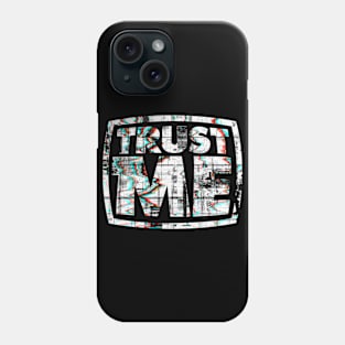 TRUST ME VIDEO GLITCH Phone Case