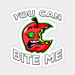 You Can Bite Me Apple White Magnet