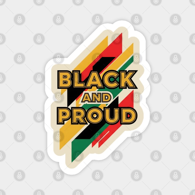 Black and Proud Magnet by UrbanLifeApparel
