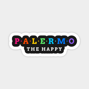 Palermo, Italy. The Happy. Magnet