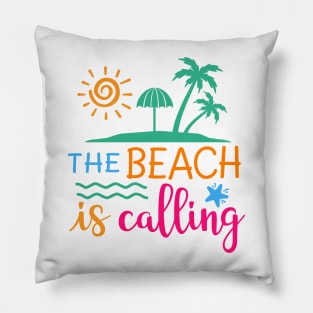 The Beach Is Calling Colorful Pillow