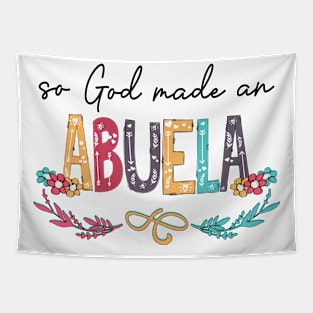 So God Made An Abuela Happy Mother's Day Tapestry