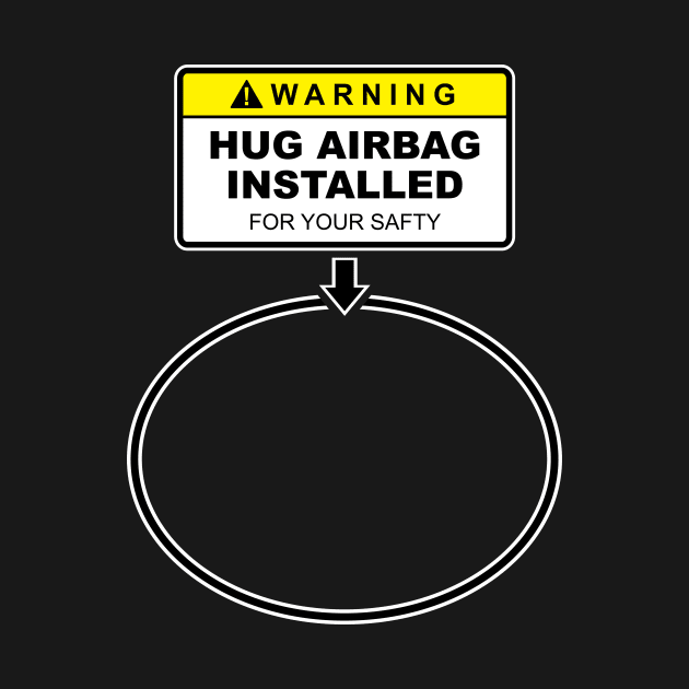 Hug Airbag by ShortstuffGraphics