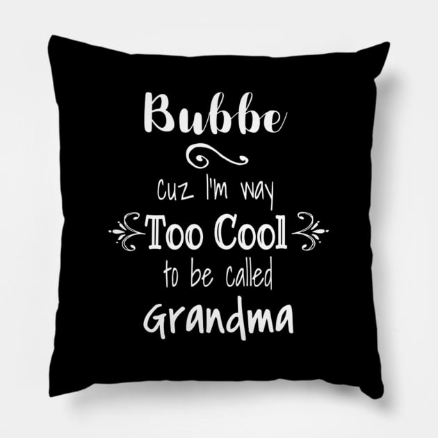 Bubbe Too Called Grandma Jewish Yiddish Grandmother Pillow by AlfieDreamy 