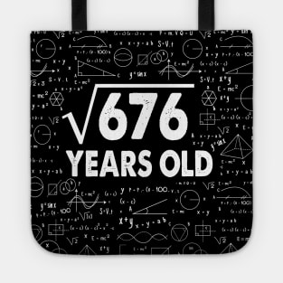 Square Root of 676 26th Birthday 26 Years Old Math Science Lover Gifts Nerdy Geeky Gift Idea Tote