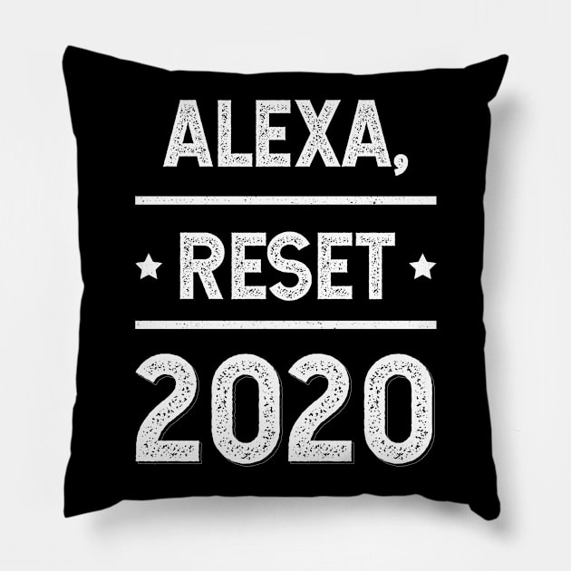 Alexa Reset 2020 - Gift Funny Pillow by Diogo Calheiros