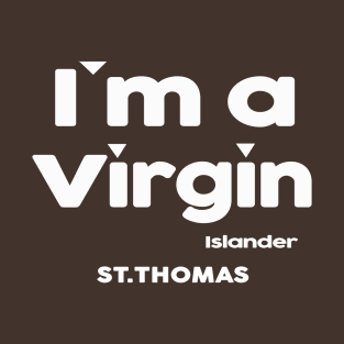 I'm a Virgin Islander St Thomas T-Shirt