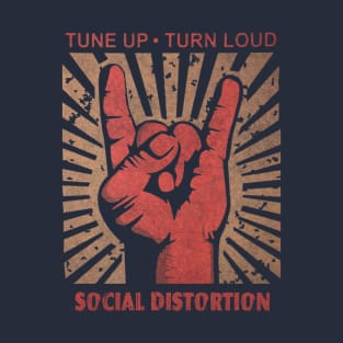 Tune up . Turn Loud Social Distortion T-Shirt