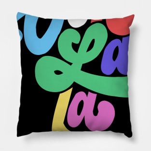 Ooh lala Pillow