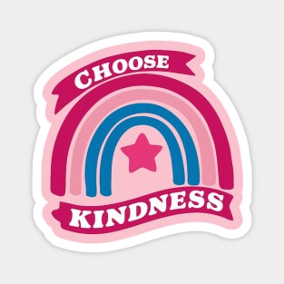 Choose Kind pink Magnet