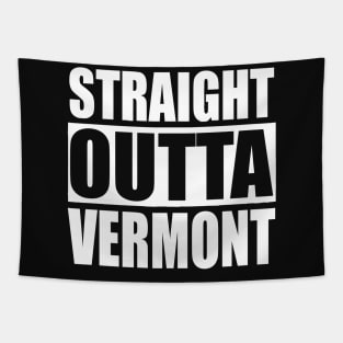 Straight Outta Vermont Tapestry