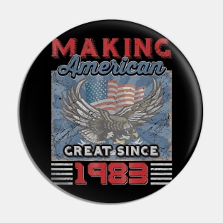 37th Birthday Perfect Gifts Making American Great Since 1983 Pin