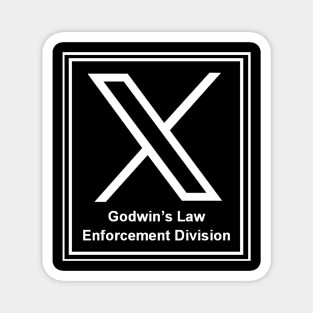 Godwin's Law - Enforcement Division - X (formally Twitter) Magnet