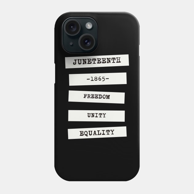 Juneteenth 1865 Phone Case by Artisan