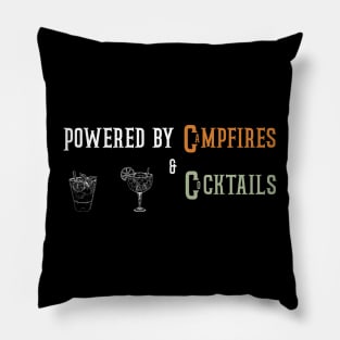 Funny Powered by campfires & cocktails Pillow