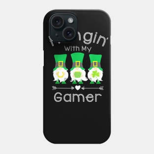 Just Hangin With My Gamer Patricks Day Phone Case