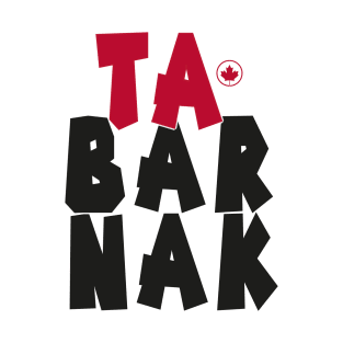 Tabarnak T-Shirt